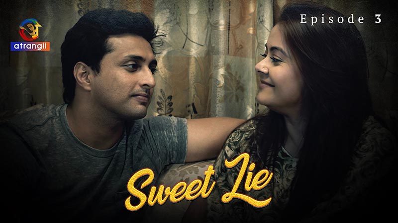 Sweet Lie | Season 01 | Episode 03